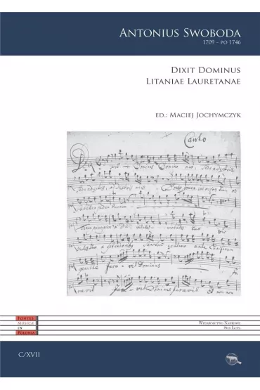Dixit Dominus. Litaniae Lauretanae - Maciej  Jochymczyk, Antonius Swoboda