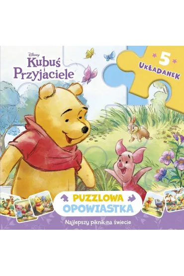 Puzzlowa opowiastka. Najlepszy piknik na �wiecie. 5 uk�adanek Disney Kubu� i Przyjaciele