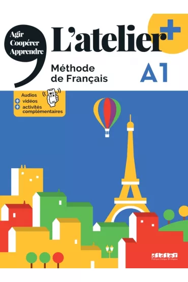 L'atelier+ A1. Podr�cznik + didierfle.app - Marie Rabin, Emilie Pommier, Marie-No�lle Cocton, Delphine Ripaud