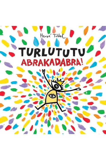 Turlututu abrakadabra - Herv� Tullet
