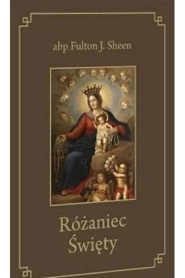 R�aniec �wi�ty - Fulton J. Sheen