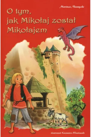 O tym, jak Miko�aj zosta� Miko�ajem - Mariusz Niemycki