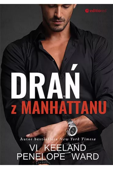 Dra� z Manhattanu - Vi Keeland, Penelope Ward