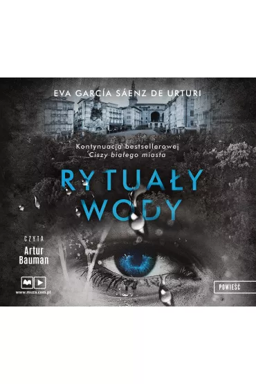 Audiobook Rytua�y wody. Trylogia Bia�ego Miasta. Tom 2 CD - Eva Garcia Saenz de Urturi
