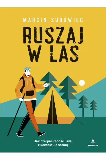 Ruszaj w las - Marcin  Surowiec