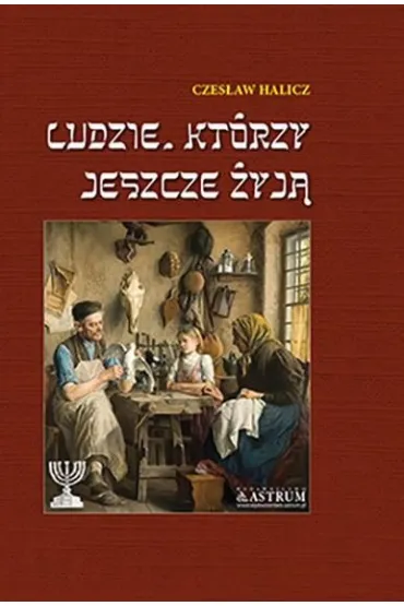 Ludzie, kt�rzy jeszcze �yj� TW - Czes�aw  Halicz