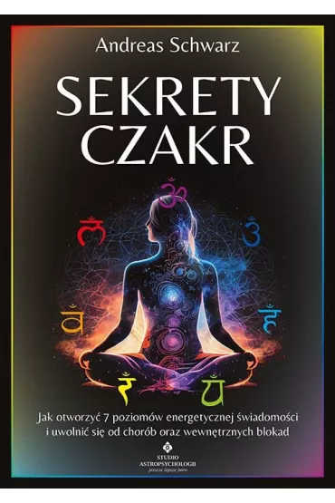 Sekrety czakr - Andreas Schwarz
