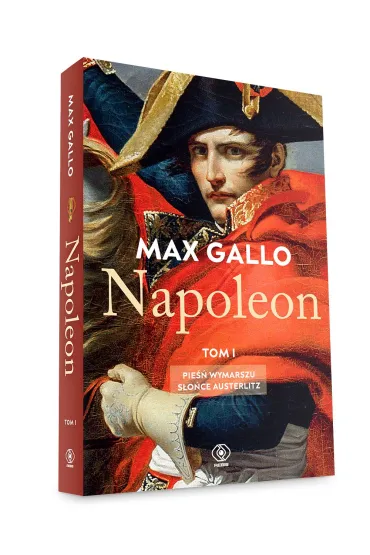Napoleon. Tom 1 - Max Gallo