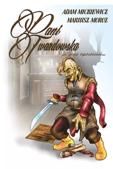 Pani Twardowska i inne opowie�ci - Adam Mickiewicz