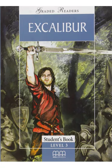 Excalibur. Graded Readers. Student's Book. Level 3 - H. Q. Mitchell