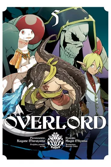 Overlord. Tom 5 - Maruyama Kugane, Fugin Miyama