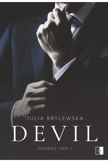 Devil. Inferno. Tom 1 - Julia  Brylewska