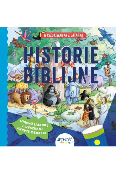 Historie biblijne. Wyszukiwanka z latark� - Gill Guile
