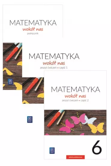 Matematyka wok� nas. Podr�cznik i zeszyt �wicze�. Cz�� 1-2. Klasa 6. Szko�a podstawowa - Helena Lewicka, Marianna Kowalczyk, Robert Grisdale