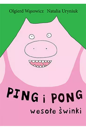 Ping i Pong. Weso�e �winki - Olgierd  W�sowicz