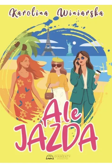 Ale jazda - Karolina  Winiarska