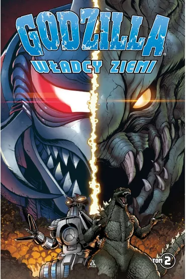 Godzilla. W�adcy Ziemi. Tom 2 - Chris Mowry, Matt Frank