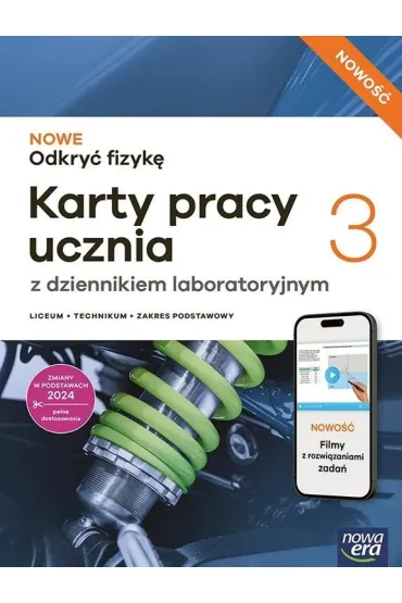 NOWE Odkry� fizyk� 3. Karty pracy ucznia z dziennikiem laboratoryjnym dla liceum og�lnokszta�c�cego i technikum. Zakres podstawowy