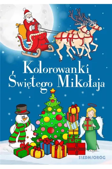 Kolorowanki �wi�tego Miko�aja - Artur Janicki , Tamara Micha�owska, Artur Pi�tek