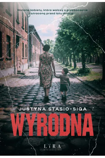 Wyrodna - Justyna  Stasio-Siga