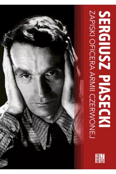 Zapiski oficera Armii Czerwonej - Sergiusz Piasecki