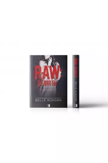 Rebirth. Raw Family. Tom 3 - Belle Aurora