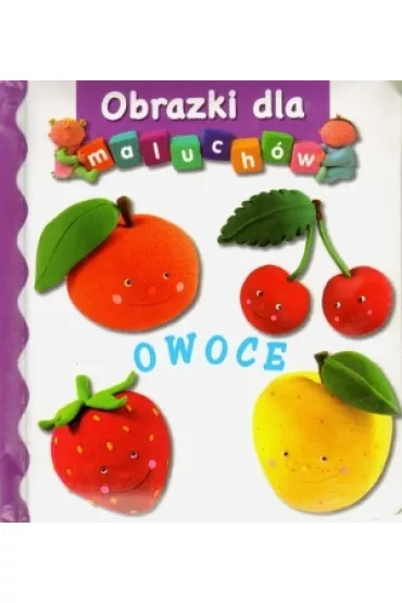 Obrazki dla maluch�w. Owoce - Emilie Beaumont, Nathalie Belineau