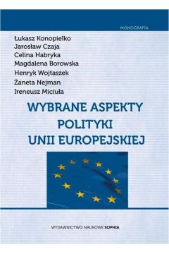 eBook Wybrane aspekty polityki Unii Europejskiej pdf
