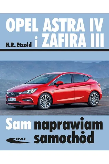 Opel Astra IV i Zafira III - Hans Etzold
