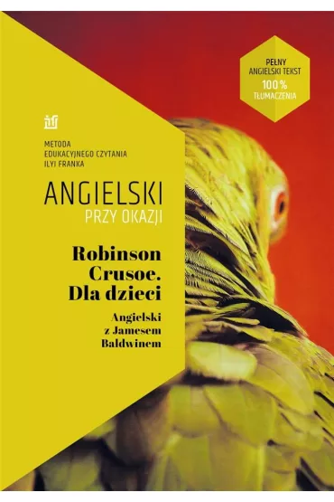 Robinson Crusoe. Dla dzieci. Angielski przy okazji - James Baldwin