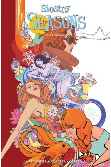 Siostry Seasons. Tom 1 - Paul Azaceta, Rick Remender