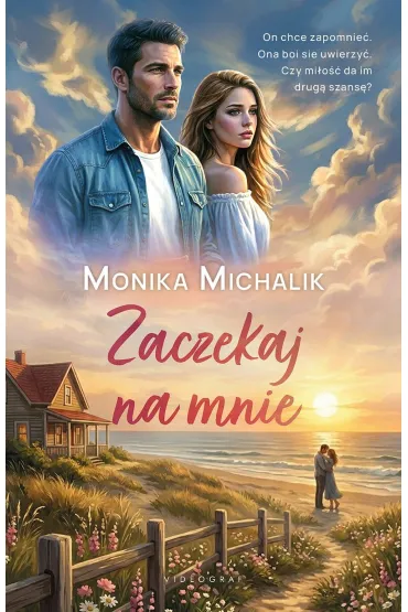 Zaczekaj na mnie - Monika  Michalik