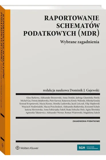 Raportowanie schemat�w podatkowych (MDR) - red Dominik J Gajewski