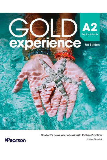 Gold Experience 3rd Edition. A2 Key for Schools. Student's Pack