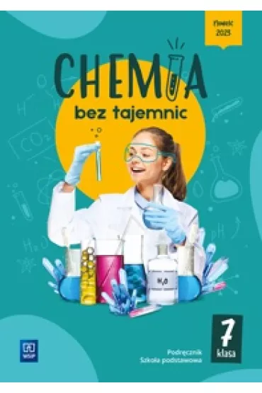 Chemia bez tajemnic. Szko�a podstawowa. Klasa 7. Podr�cznik - Aleksandra Kwiek, Joanna  Wilma�ska