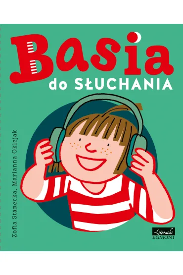 Basia do s�uchania - Marianna Oklejak, Zofia Stanecka
