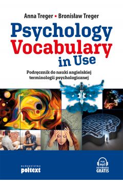 Psychology. Vocabulary in Use. Podrcznik do nauki angielskiej terminologii psychologicznej