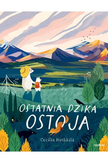 Ostatnia dzika ostoja - Cecilia Heikkil�