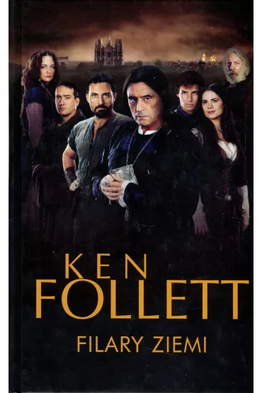 Filary Ziemi. Tom 1 - Ken Follett
