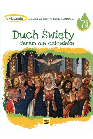 Duch �wi�ty darem dla cz�owieka 7. �wiczenia do religii dla klasy VII szko�y podstawowej - Tadeusz Panu�, Andrzej Kielian, Adam Berski