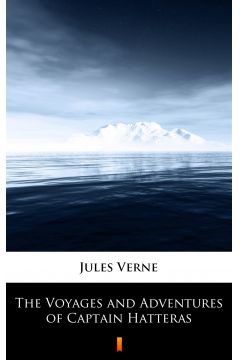 eBook The Voyages and Adventures of Captain Hatteras mobi epub