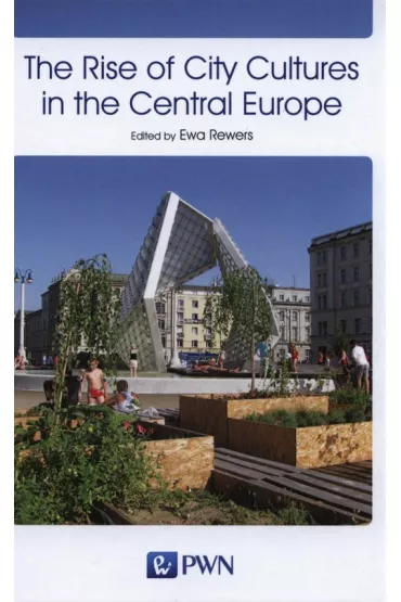 The Rise of City Cultures in the Central Europe