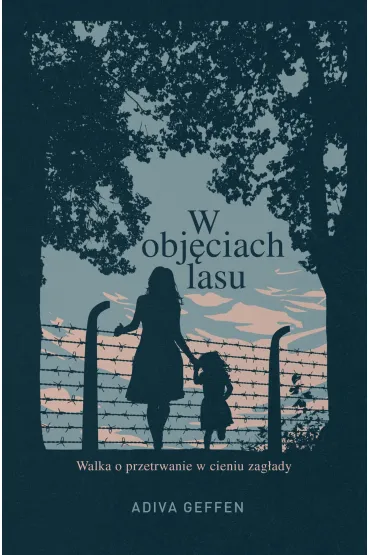 W obj�ciach lasu - Adiva Geffen