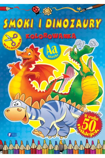 Kolorowanka. Smoki i dinozaury *