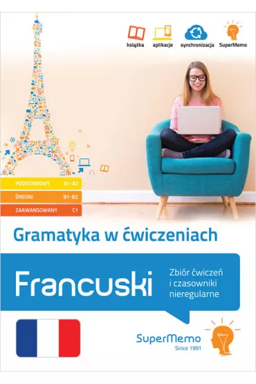 Francuski. Gramatyka w wiczeniach A1-C1 - Elbieta Urbaniak, Karina  Maka, Marta  Owieny