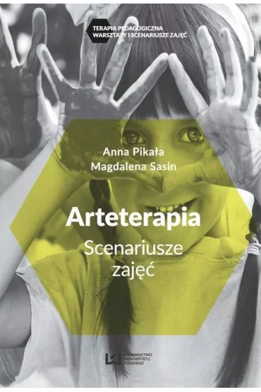 Arteterapia. Scenariusze zaj�� - Anna Pika�a, Magdalena Sasin