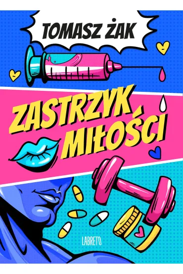 Zastrzyk mi�o�ci (barwione brzegi) - Tomasz �ak