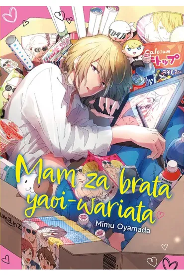 Mam za brata yaoi-wariata - Mimu Oyamada
