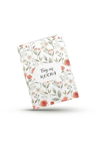 Kartka sk�adana - B�g Ci� kocha - kwiaty