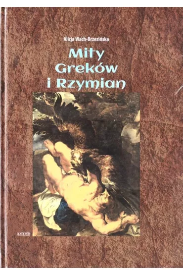 Mity Grek�w i Rzymian TW - Alicja Wach-Brzezi�ska